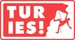 Turies!, Organisation der Veranstaltungen