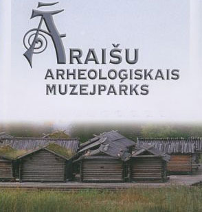Āraišu arheoloģiskais muzejparks, Museum