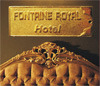 Hotel Fontaine Royal, viesnīca