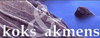 Koks un akmens