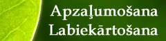 Apzaļumošana, labiekārtošana