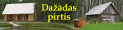 Dažādas pirtis laukos, pirts muzejs